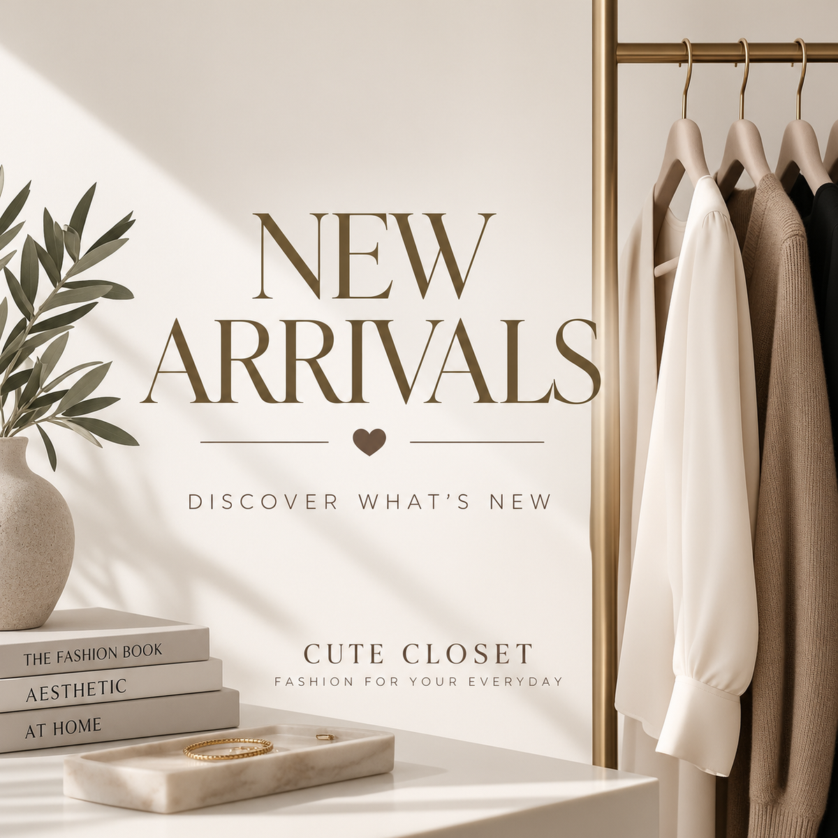 NEW ARRIVALS